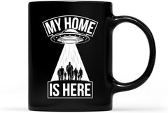 My Ride | Alien Flying Saucer UFO Abduction T b Coffee Mug, Gift For Men, Women, Coffee Cup 11oz - 15oz