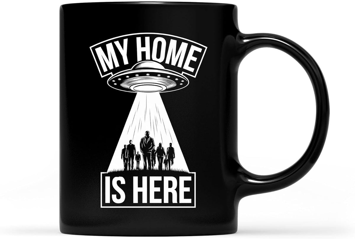 My Ride | Alien Flying Saucer UFO Abduction T b Coffee Mug, Gift For Men, Women, Coffee Cup 11oz - 15oz