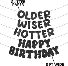 Older Wiser Hotter Banner - Pre Strung Glitter Black Fun Happy Birthday Garland for Women Men Black Birthday Decorations Retirement Party Supplies